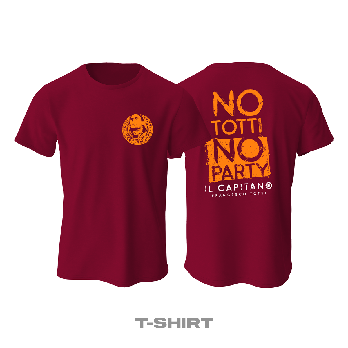 No Totti No Party Tişört