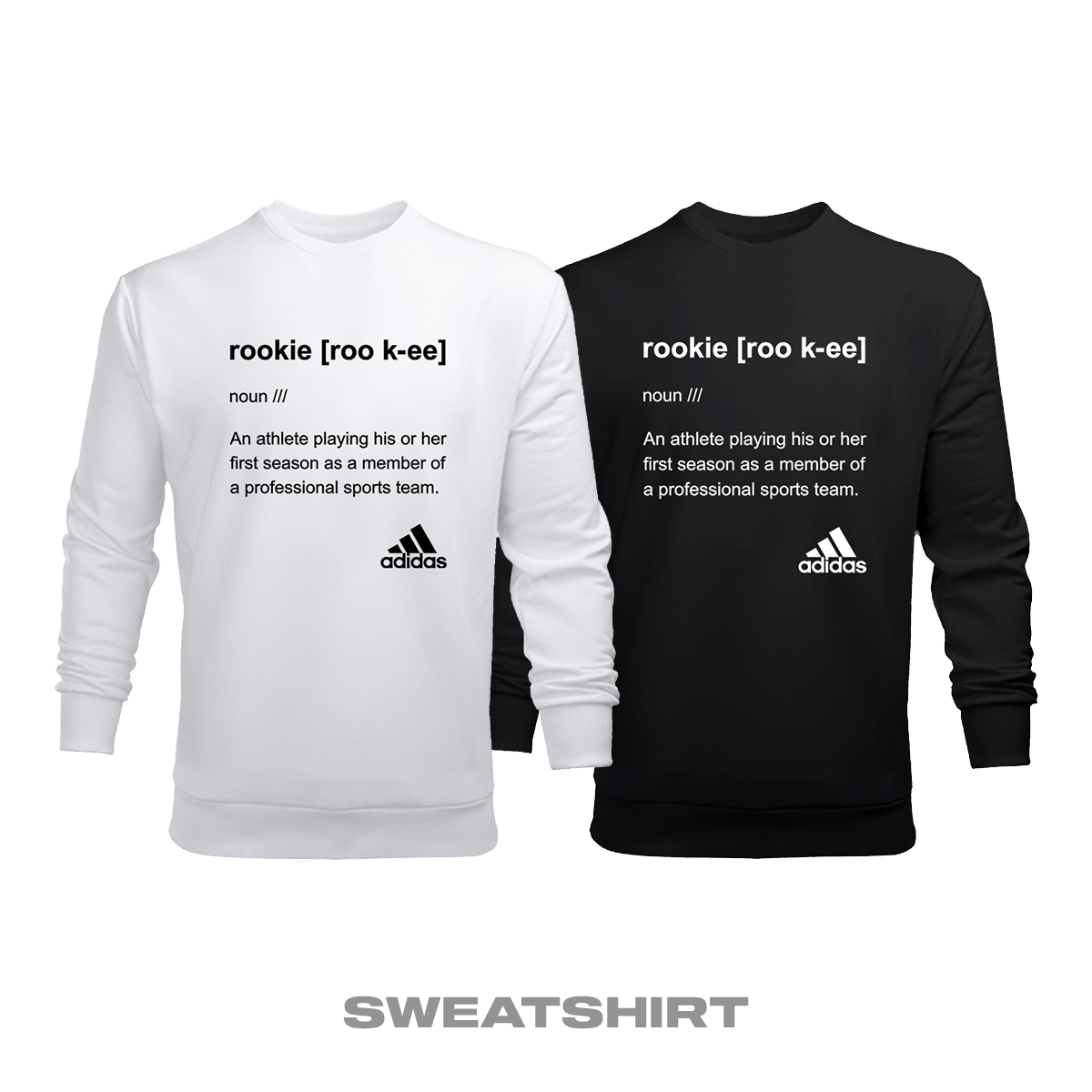 Rookie Sweatshirt